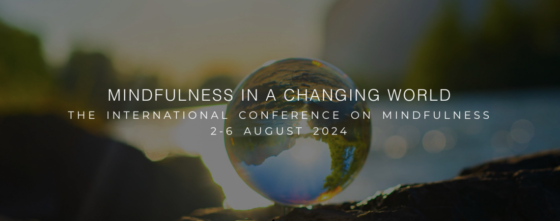 International Conference On Mindfulness 2024 The Mindfulness Network   ICM Dates 1140x450 